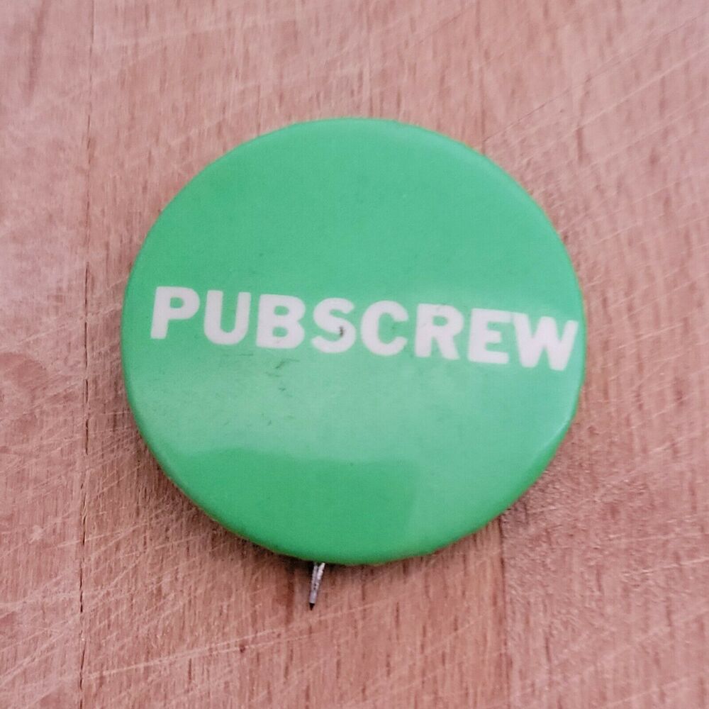 Vintage Pin Button Pinback PUBSCREW Lime Green with White Lettering - Fun!